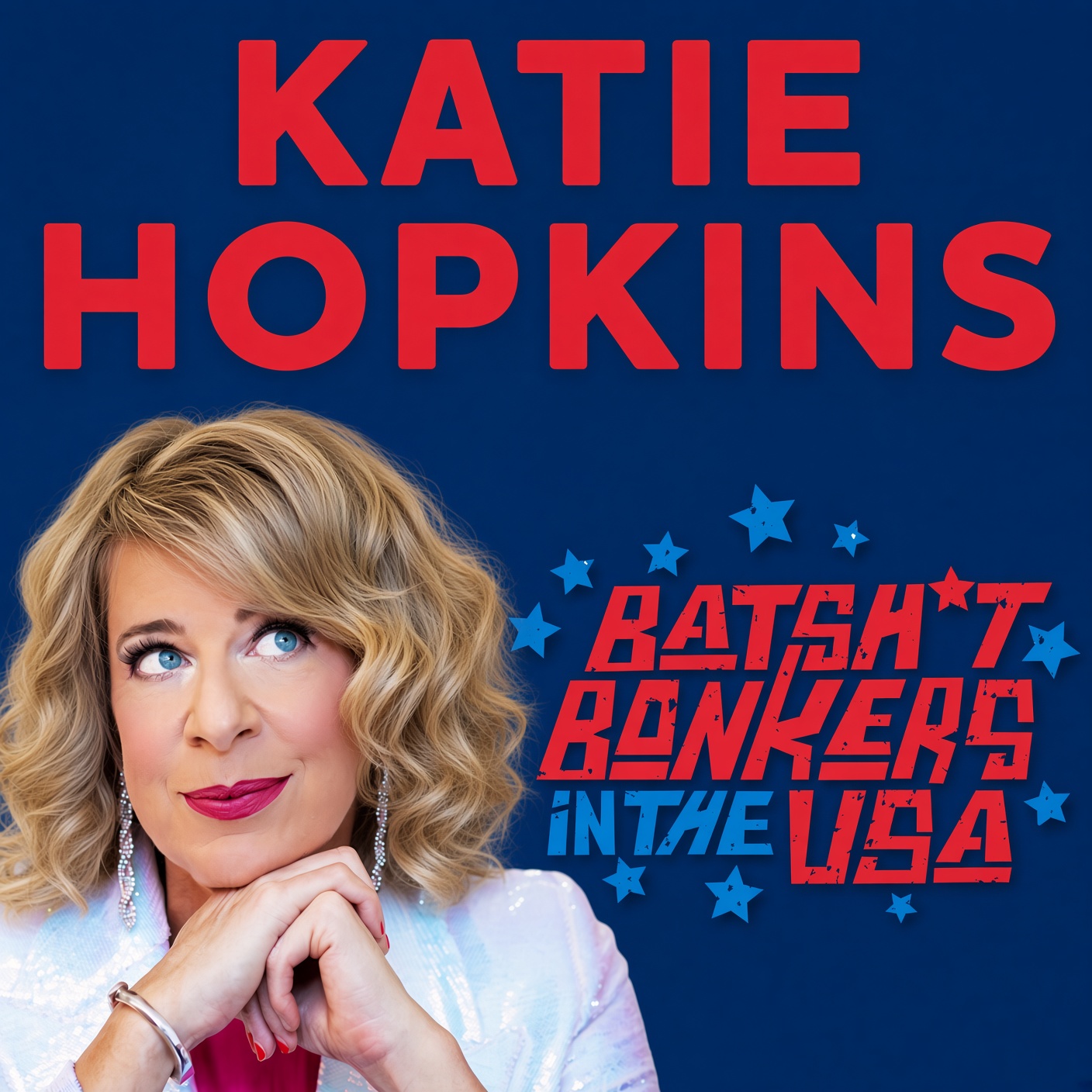 KATIE HOPKINS: BATSH*T BONKERS IN THE USA